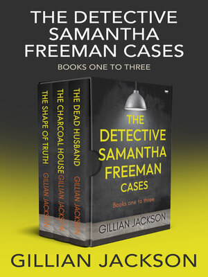 cover image of The Detective Samantha Freeman Cases Books One to Three